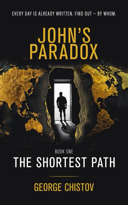 Cover of John's Paradox, Book One: The Shortest Path, by George Chistov